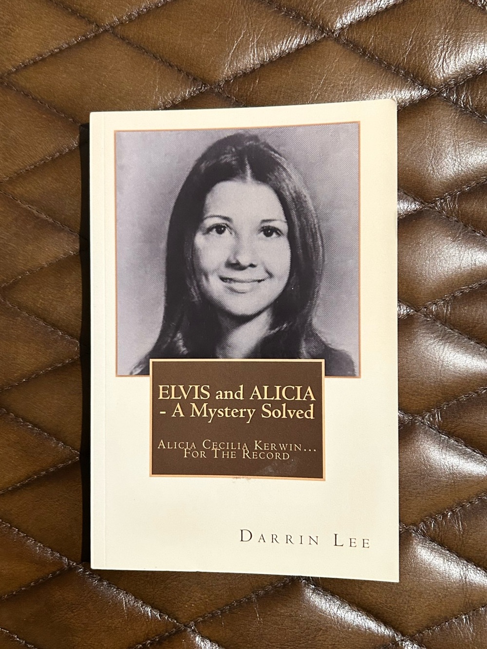 Elvis and Alicia: A Mystery Solved by Darrin Lee Memmer